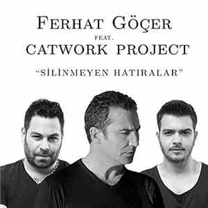 Ferhat Göçer Feat. Catwork Project - Silinmeyen Hatıralar download flac mp3