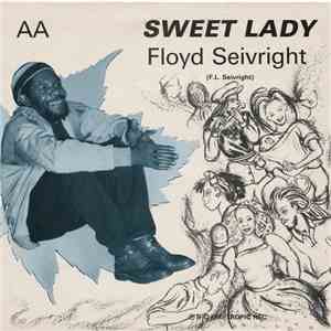 Floyd Seivright - Sweet Lady download flac mp3