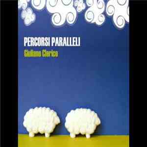 Giuliano Clerico - Percorsi Paralleli download flac mp3
