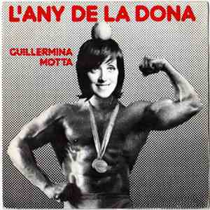 Guillermina Motta - L'Any De La Dona download flac mp3