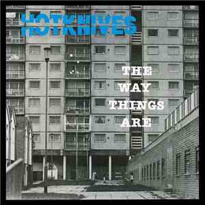 Hotknives - The Way Things Are download flac mp3