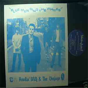 Howlin' Wilf & The Veejays - Blue Men Sing The Whites download flac mp3