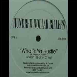 Hundred Dollar Billers - What's Ya Hustle / Click Clack download flac mp3