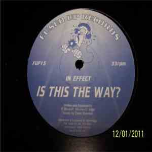 In Effect - Is This The Way? download flac mp3