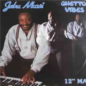 Jabu Nkosi - Ghetto Vibes download flac mp3