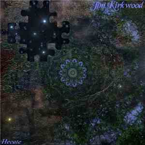 Jim Kirkwood - Hecate download flac mp3