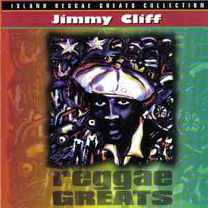 Jimmy Cliff - Reggae Greats download flac mp3