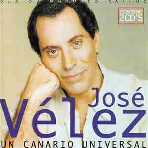 José Vélez - Un Canario Universal download flac mp3