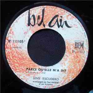 Leny Escudero - Le Désamour / Parce Qu'Elle M'A Dit download flac mp3