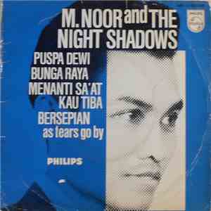 M. Noor And The Night Shadows  - Puspa Dewi download flac mp3
