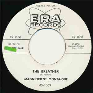Magnificent Monta-gue - The Breather / Ta Ta Do Way download flac mp3