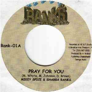 Mikey Spice & Shabba Ranks - Pray For You download flac mp3