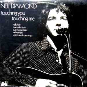Neil Diamond - Touching You, Touching Me download flac mp3