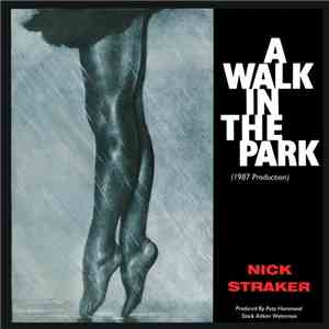 Nick Straker - A Walk In The Park (1987 Production) download flac mp3