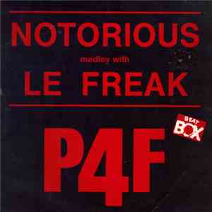 P4F - Notorious Medley With Le Freak / Mister X download flac mp3