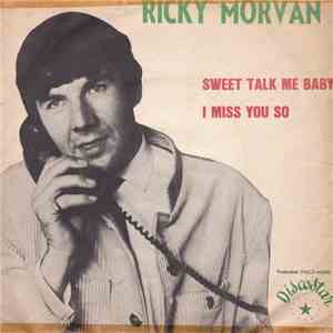 Ricky Morvan And The Fens - Sweet Talk Me Baby / I Miss You So download flac mp3