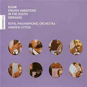 Royal Philharmonic Orchestra, Andrew Litton - Elgar - Enigma Variations . In The South . Serenade flac mp3 download