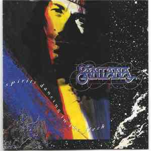 Santana - Spirits Dancing In The Flesh download flac mp3