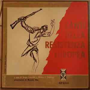Sergio Liberovici, Michele L. Straniero - Canti Della Resistenza Europea 1933 1963 download flac mp3