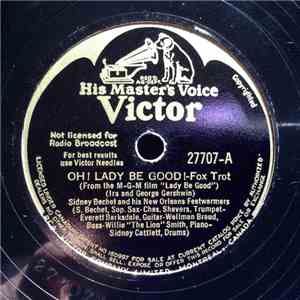Sidney Bechet And His New Orleans Feetwarmers - Oh! Lady Be Good! / Rose Room download flac mp3