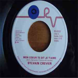 Sylvain Crevier - Mon Coeur Te Dit Je T'aime download flac mp3