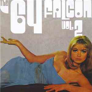 The '64 Falcon - '64 Falcon Vol. 2 download flac mp3