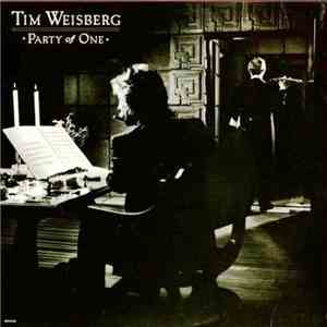Tim Weisberg - Party Of One download flac mp3