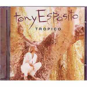 Tony Esposito - Tropico download flac mp3