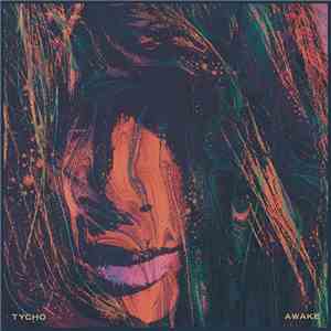 Tycho  - Awake download flac mp3