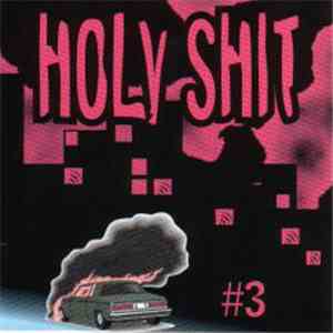 Various - Holy Shit #3 download flac mp3