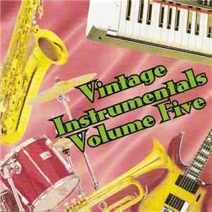 Various - Vintage Instrumentals - Volume Five download flac mp3