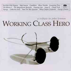 Various - Working Class Hero - A Tribute To John Lennon download flac mp3