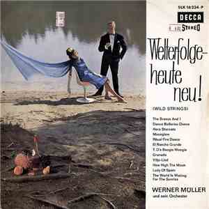 Werner Müller Und Sein Orchester - Welterfolge - Heute Neu! (Wild Strings) download flac mp3