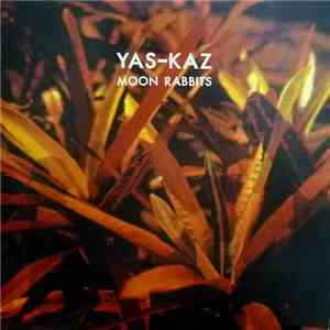 Yas-Kaz - Moon Rabbits download flac mp3
