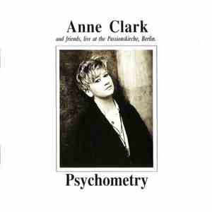 Anne Clark - Psychometry: Anne Clark And Friends, Live At The Passionskirche, Berlin download flac mp3