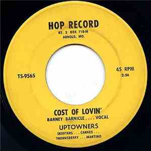 Barney Barnicle, Uptowners - Cost Of Lovin' / Your Smiling Face download flac mp3