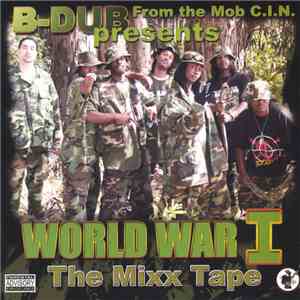 B-Dub - World War 1 The Mixx Tape download flac mp3