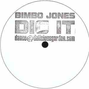 Bimbo Jones - Dig It download flac mp3