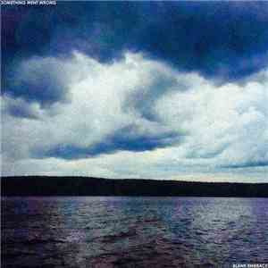 Blank Embrace - Something Went Wrong download flac mp3