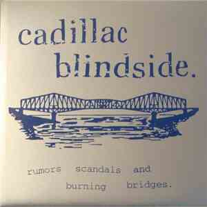 Cadillac Blindside - Rumors Scandals And Burning Bridges download flac mp3