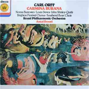 Carl Orff - Norma Burrowes, Louis Devos, John Shirley-Quirck, Brighton Festival Chorus, Southend Boys' Choir, Royal Philharmonic Orchestra, Antal Dorati - Carmina Burana download flac mp3