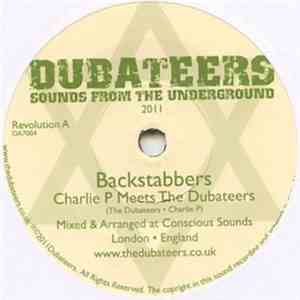 Charlie P Meets The Dubateers - Backstabbers download flac mp3