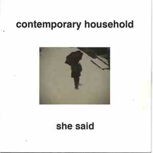 Contemporary Household - She Said download flac mp3