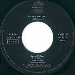 Das Große Wiener Rundfunkorchester, Max Schönherr - Wiener Walzer 3 (Ballfassung) download flac mp3