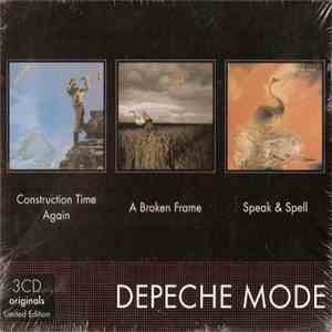 Depeche Mode - Construction Time Again / A Broken Frame / Speak & Spell download flac mp3