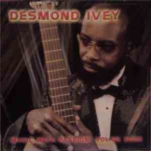 Desmond Ivey - Music With Passion: Vol.02 2006 download flac mp3
