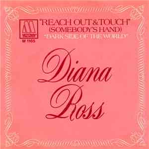 Diana Ross - Reach Out And Touch (Somebody's Hand) / Dark Side Of The World download flac mp3