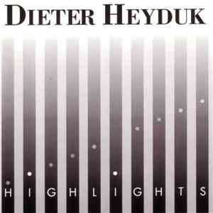 Dieter Heyduk - Highlights download flac mp3
