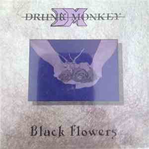 Drunk Monkey - Black Flowers download flac mp3