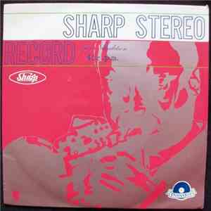 El Cumbanchero, Kaoru Akimoto , Koji Fujika Quintet - Sharp Stereo Record For Audition download flac mp3